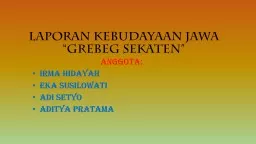 Laporan kebudayaan jawa “grebeg sekaten”