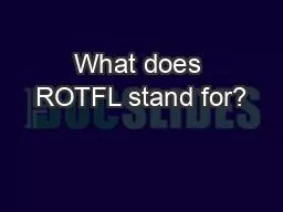 What does ROTFL stand for?