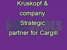 Kruskopf & company Strategic partner for Cargill
