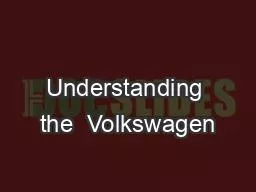 Understanding the  Volkswagen