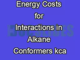 Energy Costs for Interactions in Alkane Conformers kca