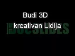 Budi 3D  kreativan Lidija