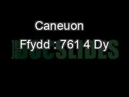 Caneuon   Ffydd : 761 4 Dy