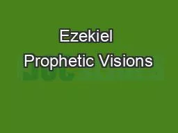 Ezekiel Prophetic Visions