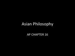 PPT-Asian Philosophy AP CHAPTER 16