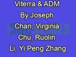 Viterra & ADM By Joseph Chan, Virginia Chu, Ruolin Li, Yi Peng Zhang