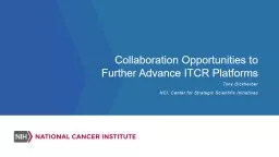 Collaboration Opportunities to Further Advance ITCR Platforms
