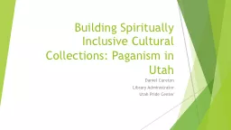Building Spiritually Inclusive Cultural Collections: Paganism in Utah