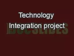 Technology Integration project