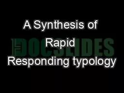 A Synthesis of Rapid Responding typology