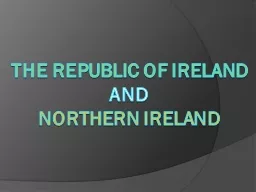 PPT-The Republic of IRELAND