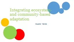 Integrating ecosystem- and community-based adaptation