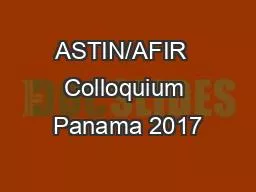 ASTIN/AFIR  Colloquium Panama 2017