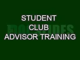 STUDENT CLUB ADVISOR TRAINING