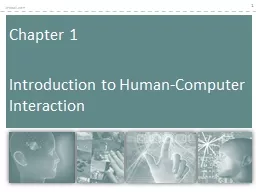 1 Chapter 1 Introduction to Human-Computer Interaction