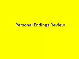 Personal Endings Review -O             -M