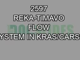 2597 REKA-TIMAVO FLOW SYSTEM IN KRAS/CARSO