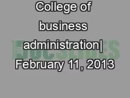 College of business administration| February 11, 2013