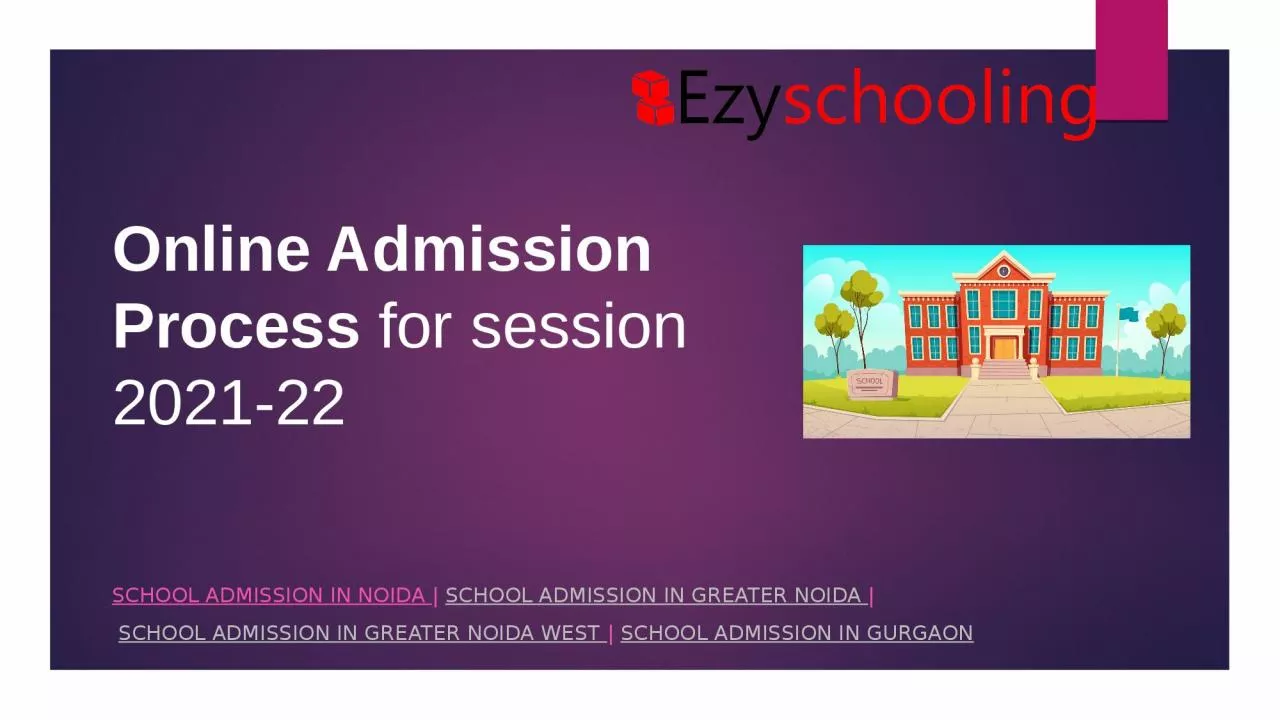 PPT-Online Admission Process for session 2021-22