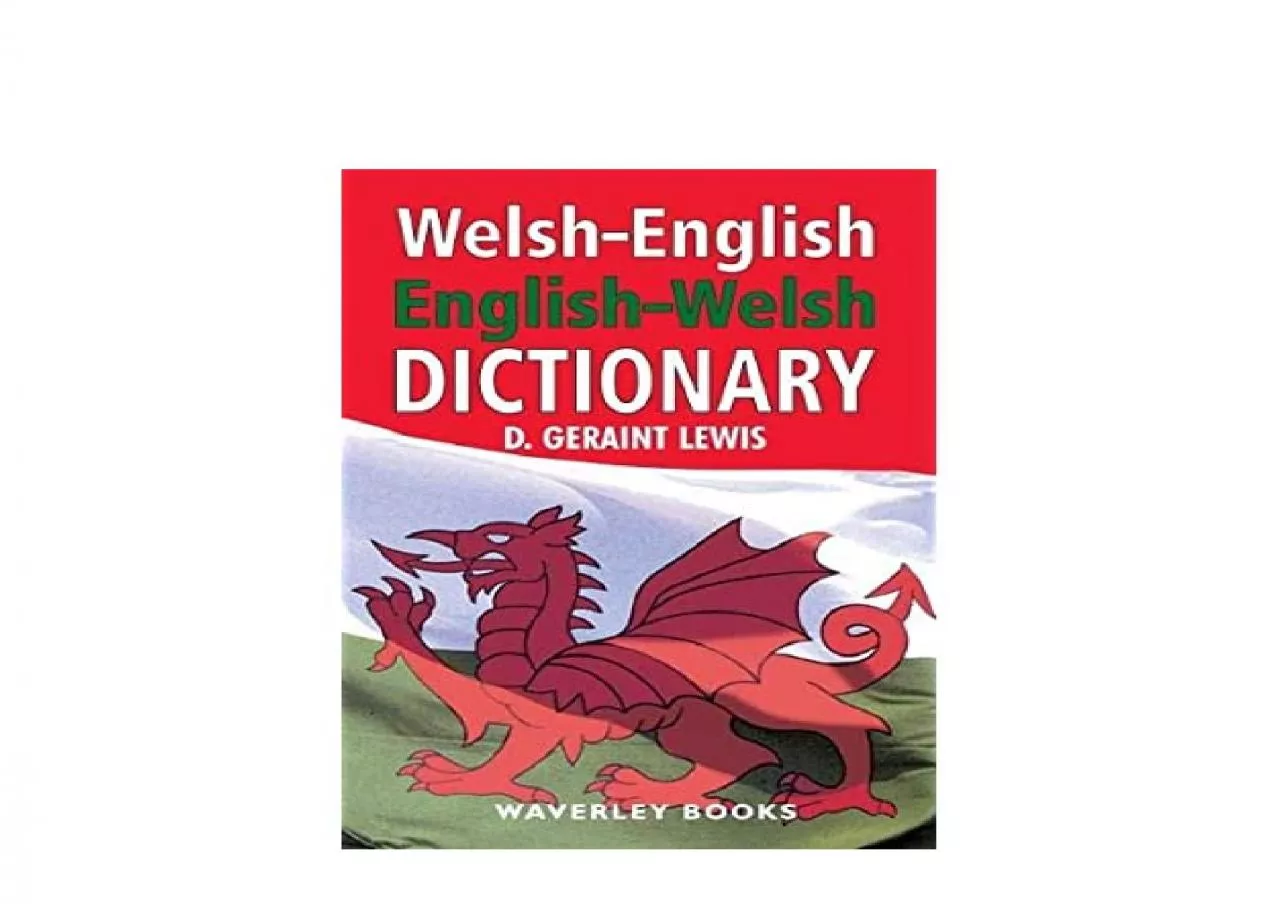 PDF-EPUB FREE WelshEnglish Dictionary EnglishWelsh Dictionary