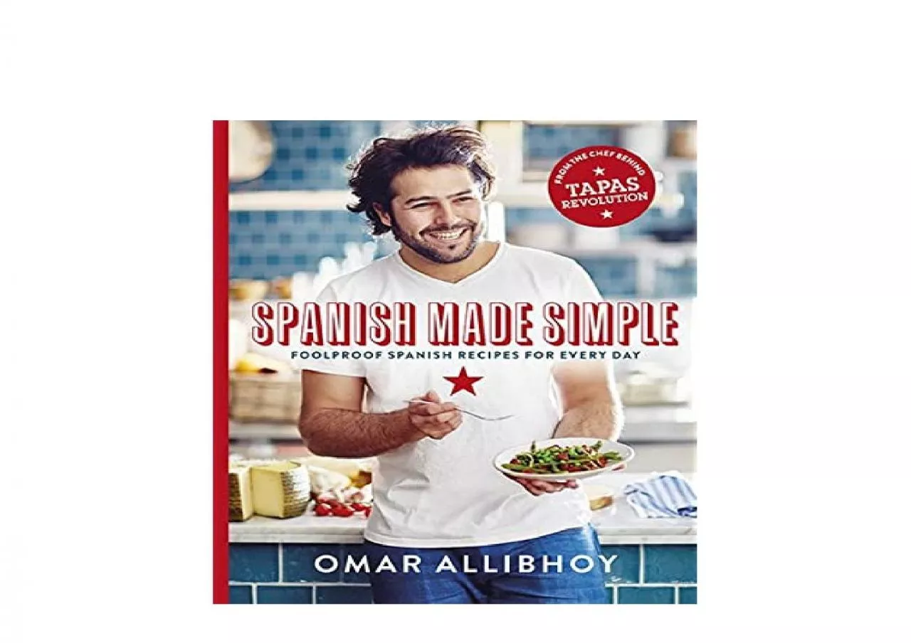 PDF-EPUB FREE Spanish Made Simple Foolproof Spanish Recipes For Every Day