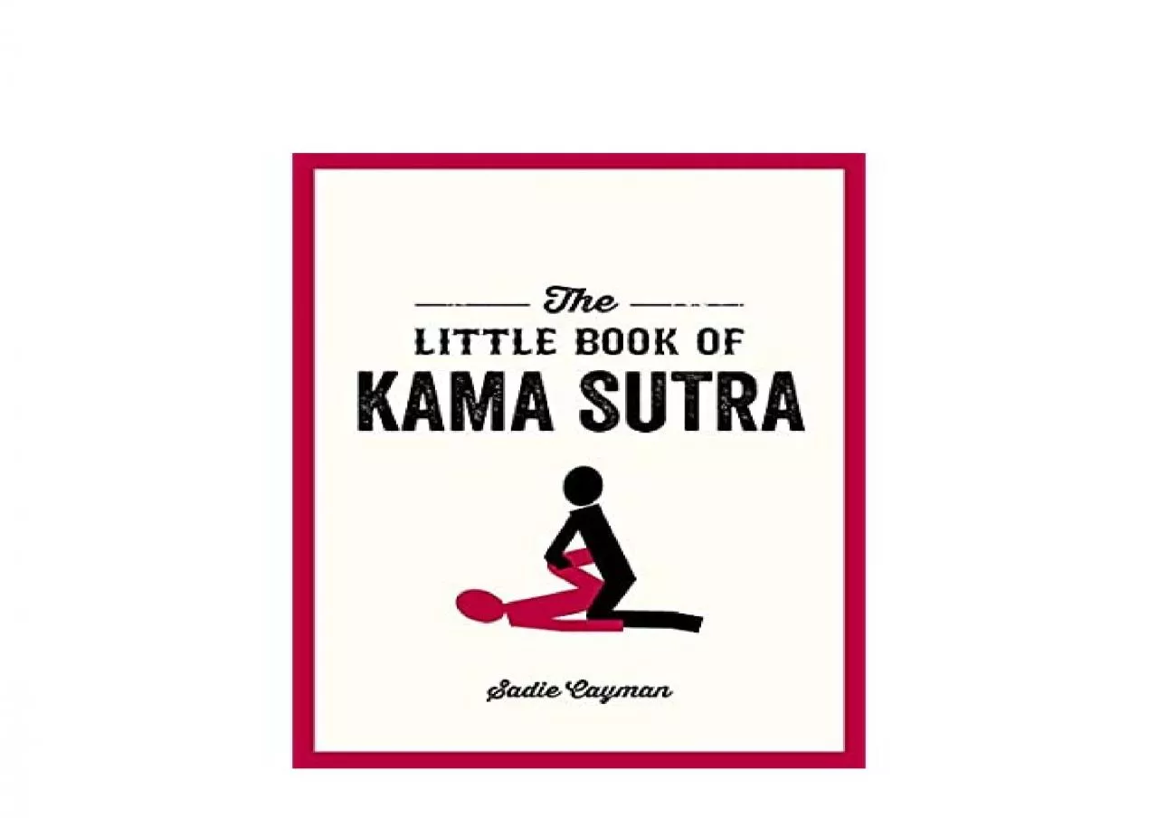 PDF-EPUB FREE The Little Book of Kama Sutra