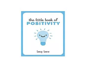 EPUB FREE  The Little Book of Positivity