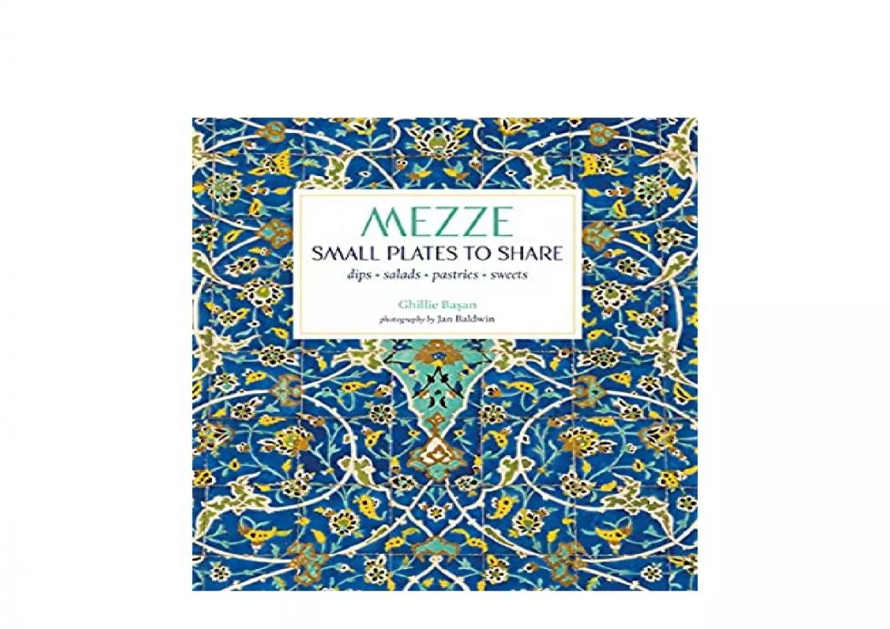 PDF-EPUB FREE Mezze Small Plates to Share