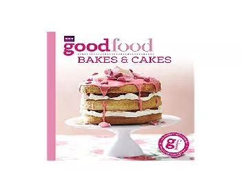 EPUB FREE  Good Food Bakes  Cakes