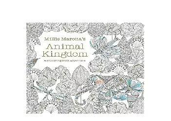 EPUB FREE  Millie Marottas Animal Kingdom  A Colouring Book Adventure