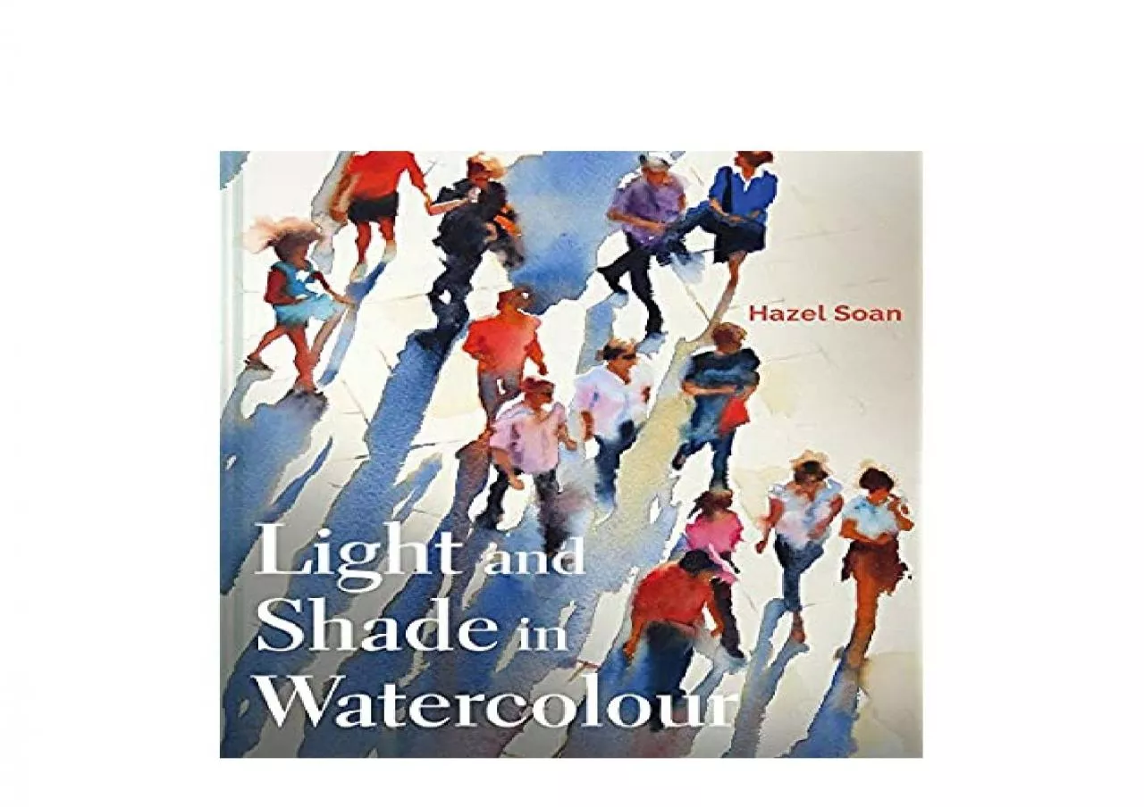 PDF-EPUB FREE Light and Shade in Watercolour