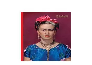 EPUB FREE  Frida Kahlo Making Her Self Up