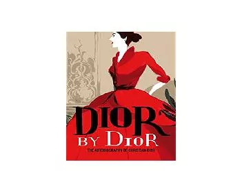 EPUB FREE  Dior by Dior The autobiography of Christian Dior VA Fashion Perspectives