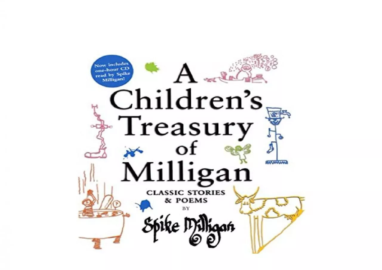 PDF-EPUB FREE A Childrens Treasury of Milligan Classic Stories and Poems by Spike Milligan