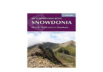 EPUB FREE  Mountain Walking in Snowdonia 40 of the Finest Walks in Snowdonia Cicerone Guides