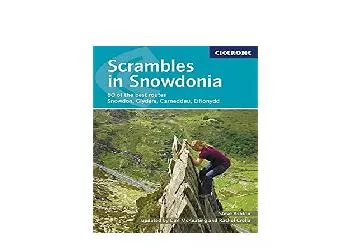 EPUB FREE  Scrambles in Snowdonia Snowdon Glyders Carneddau Eifionydd and outlying areas Techniques