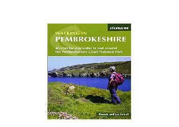 EPUB FREE  Walking in Pembrokeshire 40 circular walks in and around the Pembrokeshire Coast National Park British Walking