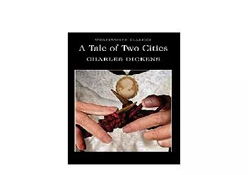 EPUB FREE  A Tale of Two Cities Wordsworth Classics