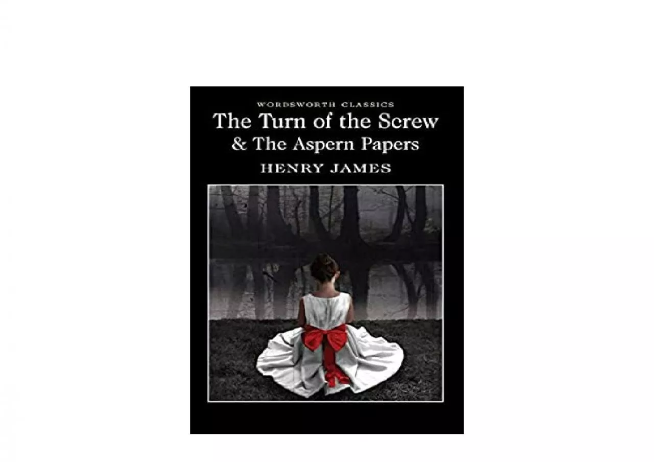 PDF-EPUB FREE The Turn of the Screw The Aspern Papers