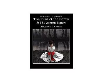 EPUB FREE  The Turn of the Screw  The Aspern Papers