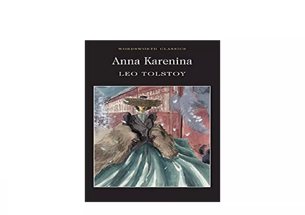 PDF-EPUB FREE Anna Karenina Wordsworth Classics