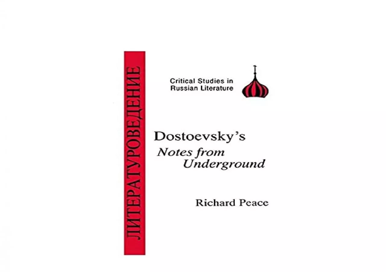 PDF-EPUB FREE Dostoevskys Notes from Underground BCP Critical Studies in Russian Literature