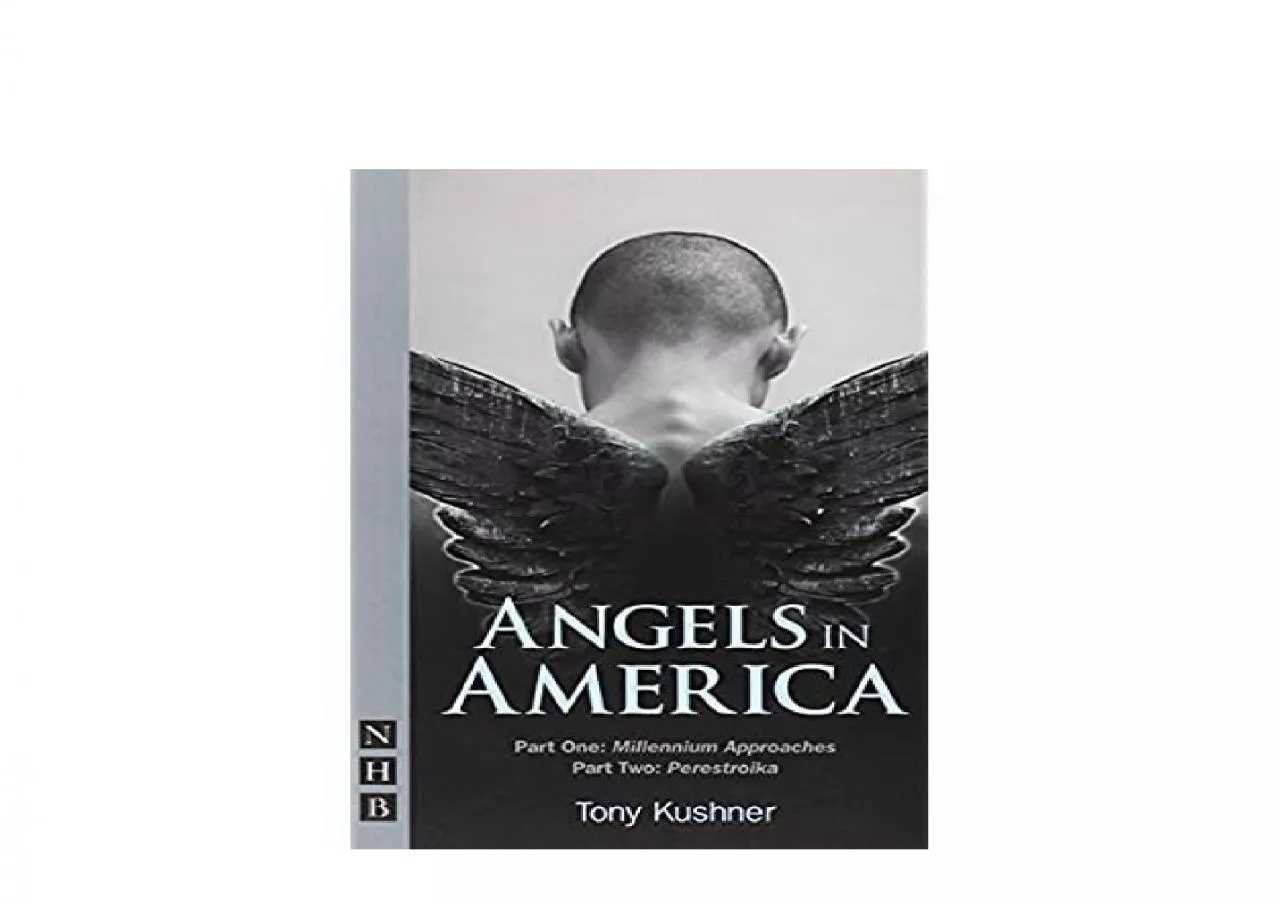 PDF-EPUB FREE Angels in America Part One Millennium Approaches Part Two Perestroika NHB