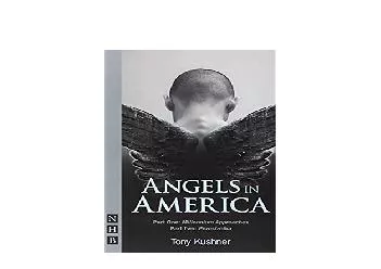 EPUB FREE  Angels in America Part One Millennium Approaches  Part Two Perestroika NHB Modern Plays