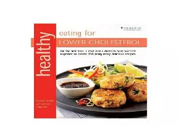 EPUB FREE  Healthy Eating for Lower Cholesterol In Association with Heart UK the Cholesterol