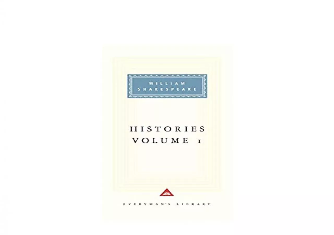 PDF-EPUB FREE Histories Volume 1 v 1 Everyman Signet Shakespeare