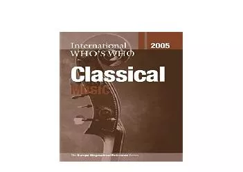 EPUB FREE  International Whos Who in Classical Music 2005 Europa International Whos Who in Classical Music