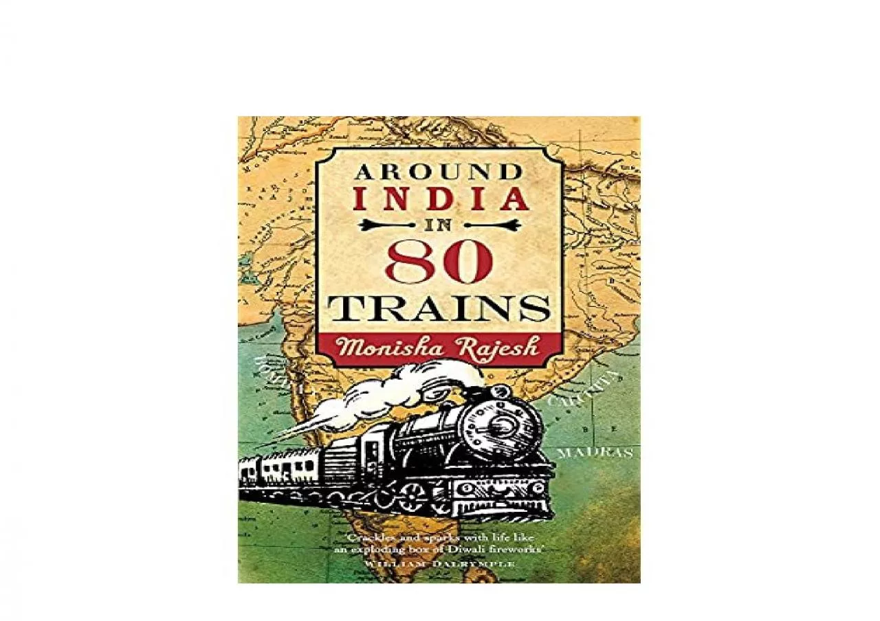 PDF-EPUB FREE Around India in 80 Trains One of the Independents Top 10 Books about India