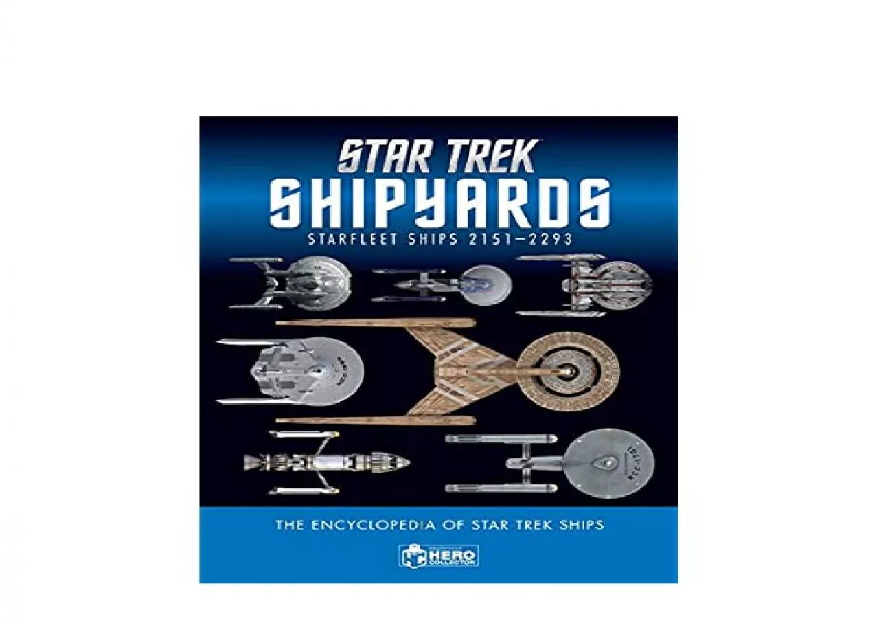 PDF-EPUB FREE Star Trek Shipyards Star Trek Starships 21512293 The Encyclopedia Of Starfleet