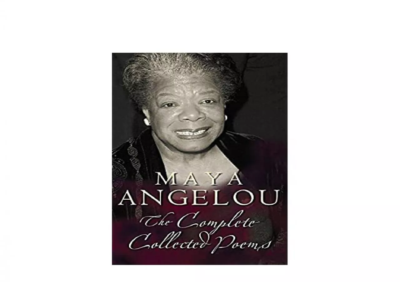 PDF-EPUB FREE The Complete Collected Poems of Maya Angelou